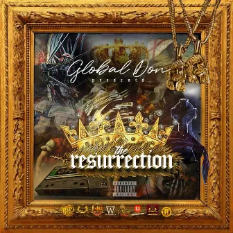 Global Don Presents the Resurrection by Global Don