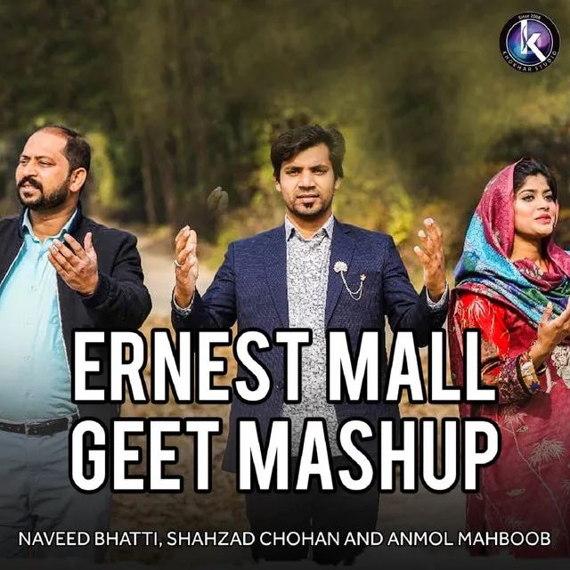 Ernest Mall Geet Mashup