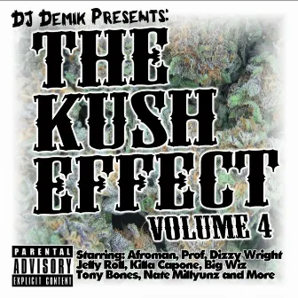 Kush Effect, Vol. 4 by DJ Demik