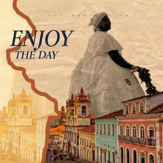 Enjoy The Day by Claudia Pizá