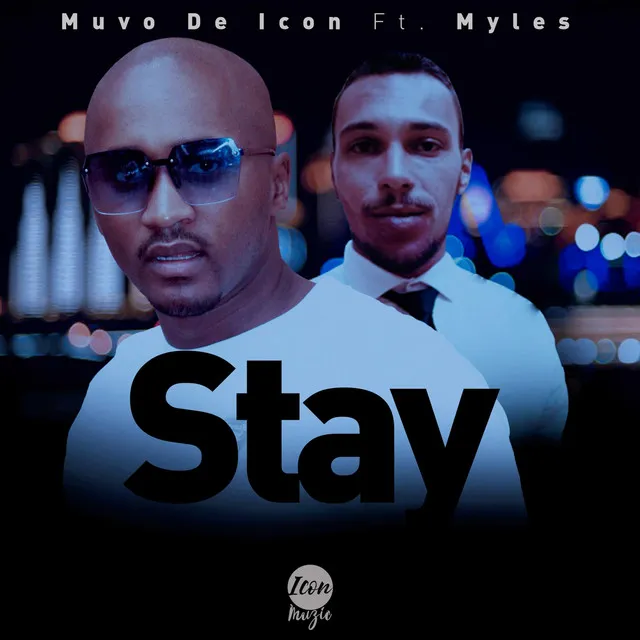 Stay (feat. Myles)