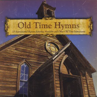 Old Time Hymns by Butch Baldassari