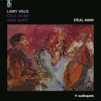 Steal Away by Larry Willis