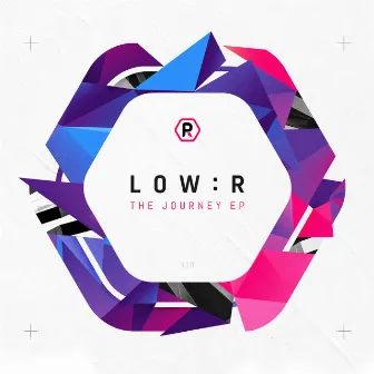 The Journey EP by Low:r