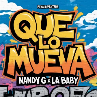 Que Lo Mueva by Nandy G