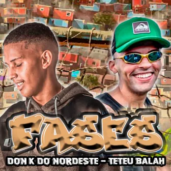 Fases by DONK DO NORDESTE