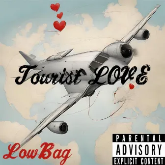 Tourist Love by LowBag