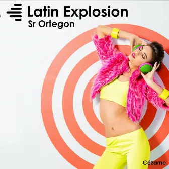 Latin Explosion by Sr Ortegon