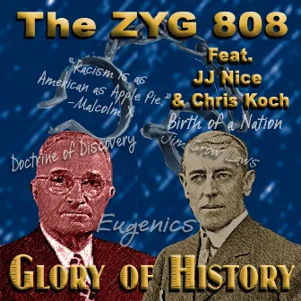 Glory of History by The ZYG 808