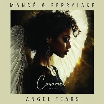 Angel Tears by Mandé