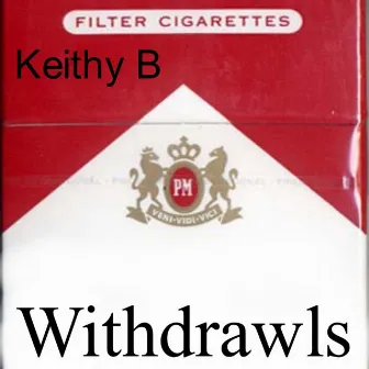 Withdrawls by Keithy B