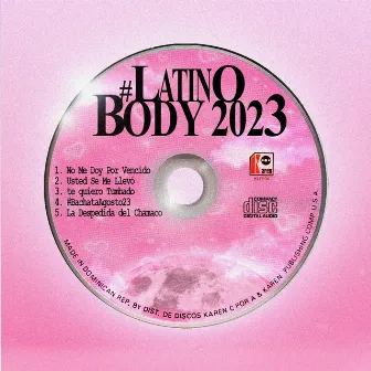 #LatinoBody2023 by Nobodytolove