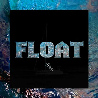 Float by Domingo Kite