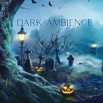 Dark Ambience: Spooky Autumn, Halloween 2024 by Halloween 2022