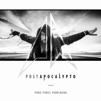 Postapocalypto by Pork Pores Porkinson