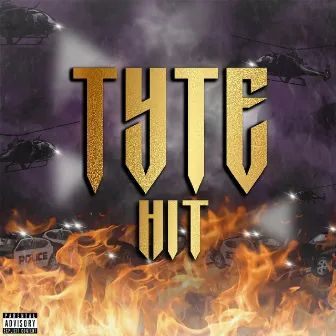 Hit by TYTE