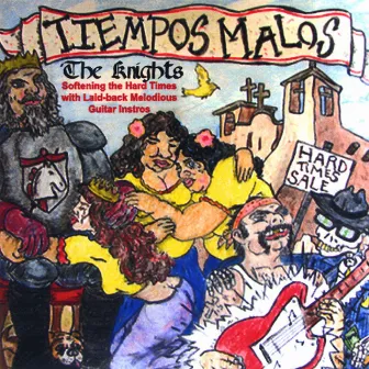 Tiempos Malos by The Knights