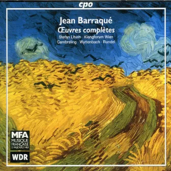 Barraqué: Œuvres complètes by Peter Rundel