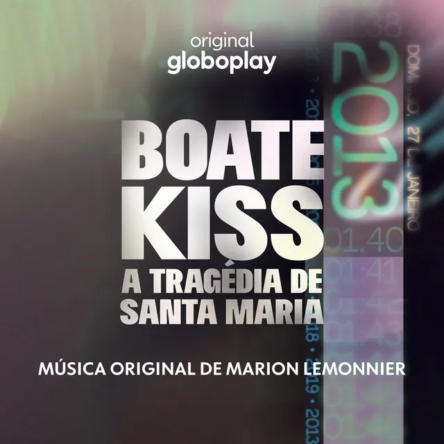 Boate Kiss – A tragédia de Santa Maria –Música original de Marion Lemonnier