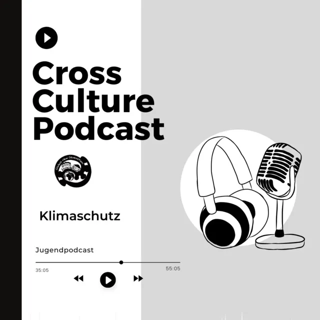 Cross Culture Podcast Klimaschutz