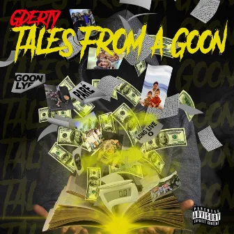 Tales From A Goon by Gderty