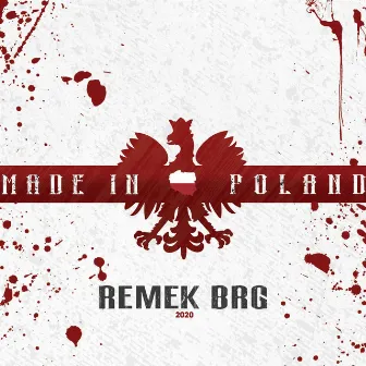 Made In Poland by Remek BRG