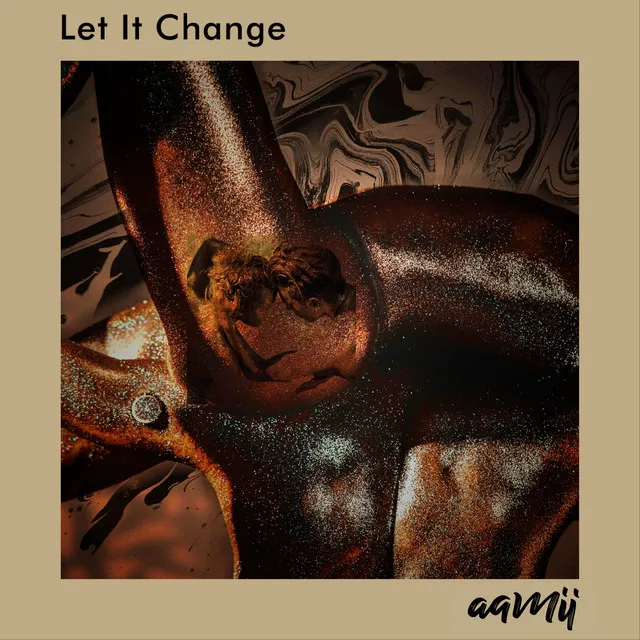 Let it Change