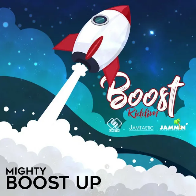 Boost up (Boost Riddim)