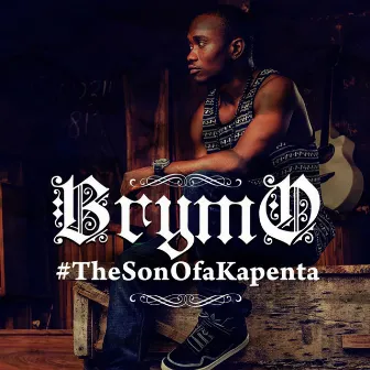 #TheSonOfaKapenta by Brymo