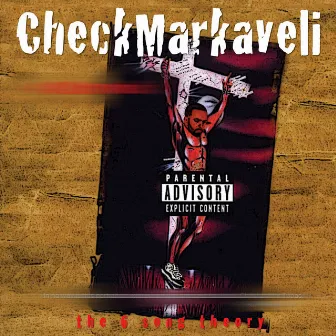 CheckMarkaveli: The 6 Song Theory by Checkmark