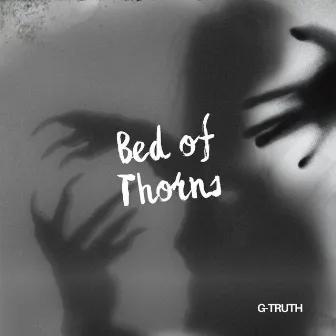 Bed Of Thorns by G-Truth