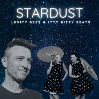 Stardust by Itty Bitty Beats