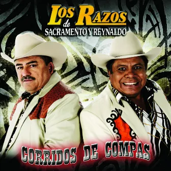 Corridos De Compas by Los Razos De Sacramento Y Reynaldo