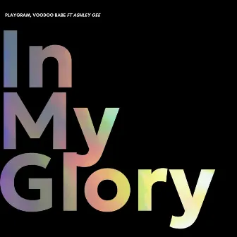 In My Glory by VOODOO BABE