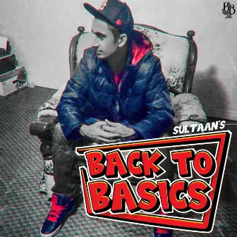 Back to the Basics by Sultaan