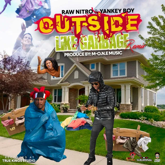 Outside Like Garbage - Remix