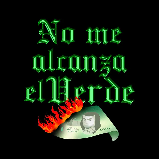 No Me Alcanza el Verde