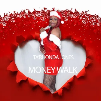 Money Walk by Ta'Rhonda Jones