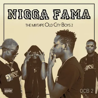 OCB2 by Nigga Fama