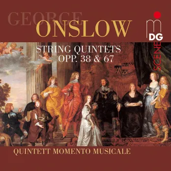 Onslow: String Quintets, Op. 38 & 67 by Quintett Momento Musicale