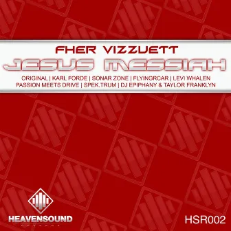 Jesus Messiah by Fher Vizzuett