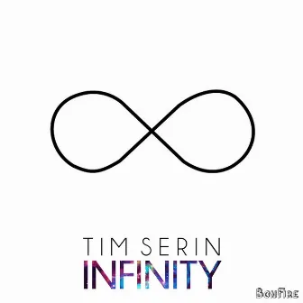 Infinity by Tim Serin