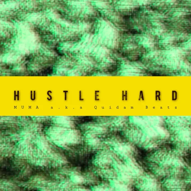 HUSTLE HARD