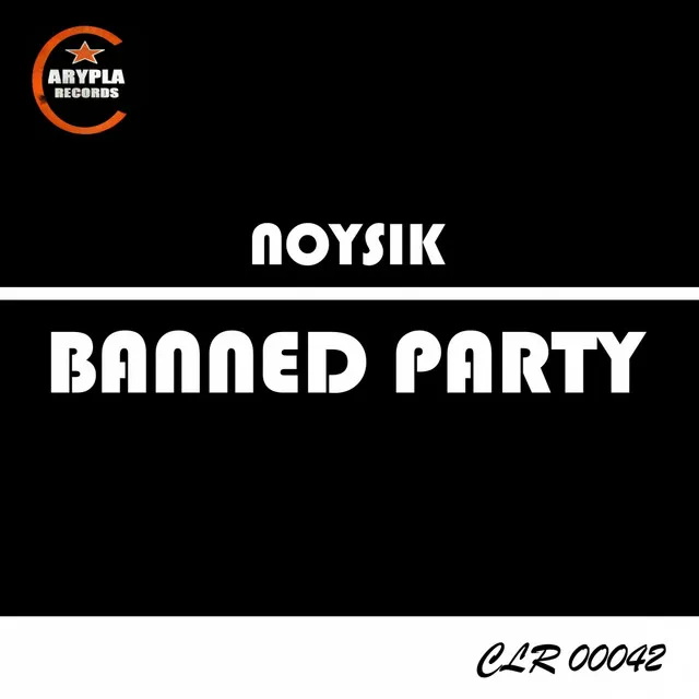 Banned Party - Original Mix