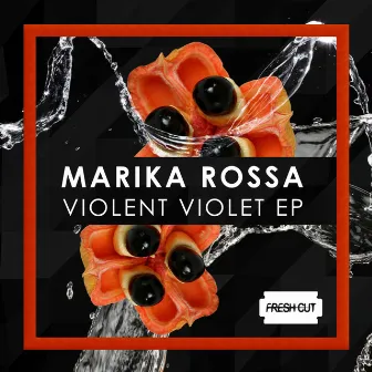 Violent Violet by Marika Rossa