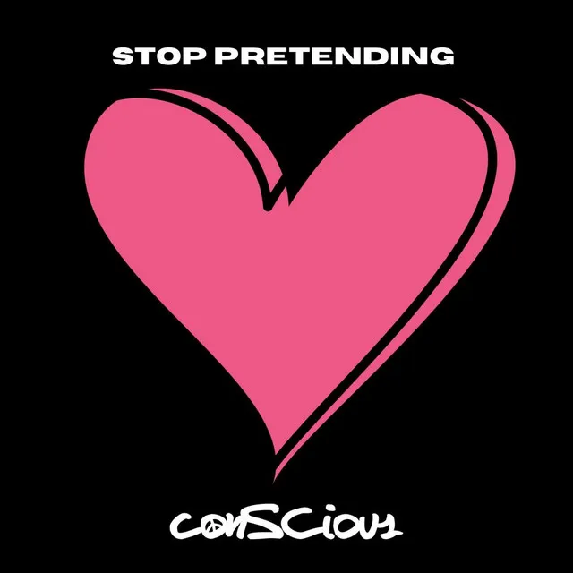 Stop Pretending