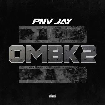 OMBK2 by PNV Jay