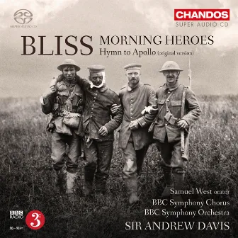 Bliss: Morning Heroes & Hymn to Apollo by Samuel West