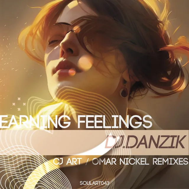 Earning Feelings - Omar Nickel Remix