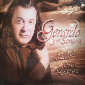 Cuando Quieras Donde Quieras by Gerardo y La Sonora